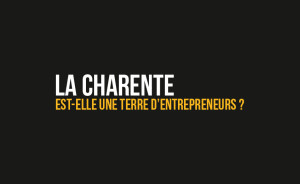 #sondage : La Charente est-elle une terre d’entrepreneurs ?